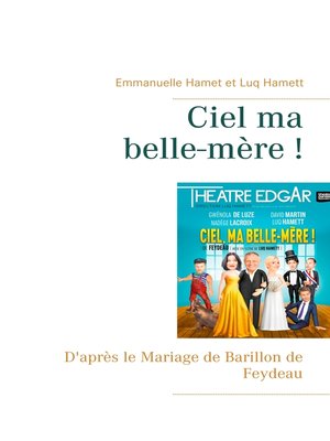 cover image of Ciel ma belle-mère !